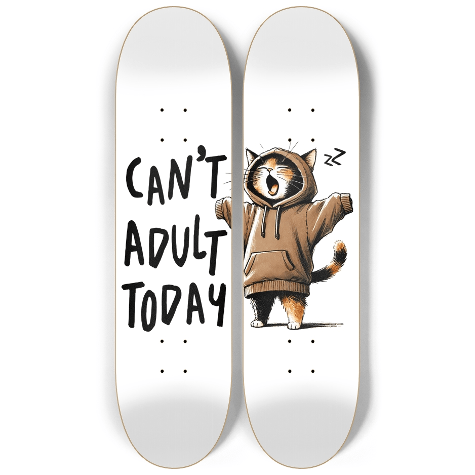 Can't adult today 1.0 - Skater Wall