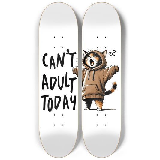 Can't adult today 1.0 - Skater Wall